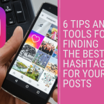 6 Tips and Tools for Finding The Best Hashtags
